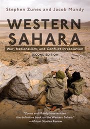 Western Sahara : war, nationalism, and conflict irresolution cover image