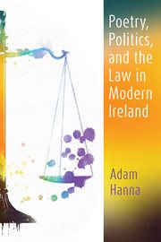 Poetry, politics, and the law in modern Ireland cover image