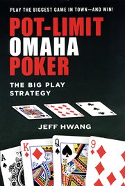 Pot-limit Omaha poker : the big play strategy cover image