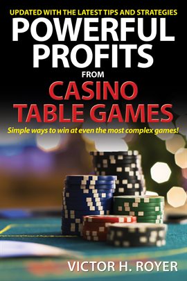 Cover image for Powerful Profits From Casino Table Games