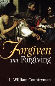 Forgiven and forgiving cover image