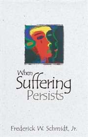 When suffering persists cover image