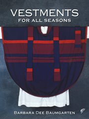 Vestments for all seasons cover image