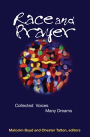 Race and prayer : collected voices, many dreams cover image