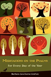Meditations on the Psalms : for every day of the year cover image