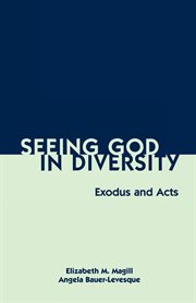 Seeing God in diversity : Exodus and Acts cover image