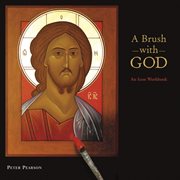 A Brush with God : An Icon Workbook cover image