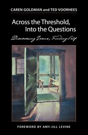 Across the threshold, into the questions : discovering Jesus, finding self cover image