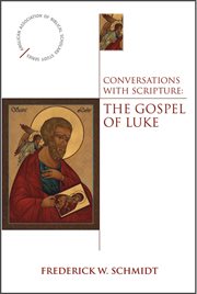 Conversations with scripture: the gospel of luke cover image