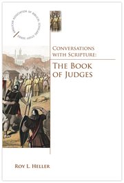 Conversations with scripture : the book of Judges cover image