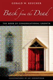Back from the dead : the book of congregational growth cover image
