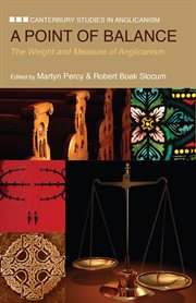 A point of balance : the weight and measure of Anglicanism cover image