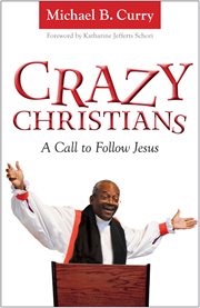 Crazy Christians a call to follow Jesus cover image