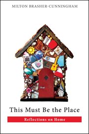 This must be the place : reflections on home cover image