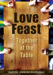 Love feast : together at the table cover image