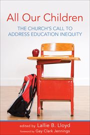 All our children : the church's call to address education equity cover image