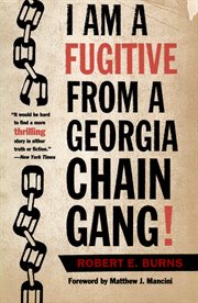 I Am a Fugitive from a Georgia Chain Gang! cover image