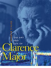 The art and life of Clarence Major cover image