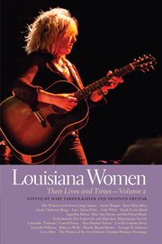 Louisiana women : their lives and times. Volume 2 cover image