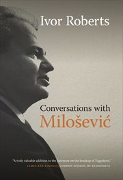 Conversations with Milošević cover image