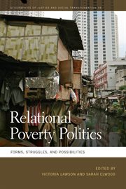 Relational poverty politics : forms, struggles, possibilities cover image