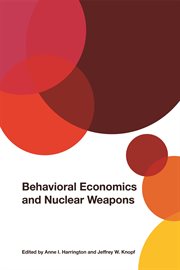 Behavioral economics and nuclear weapons cover image
