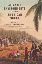 Atlantic environments and the American South cover image