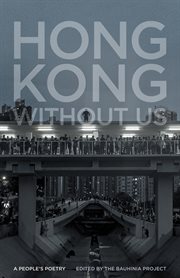 Hong Kong without us : a people's poetry cover image