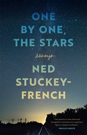 One by one, the stars : essays cover image