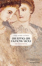 As long as I know you : the mom book cover image