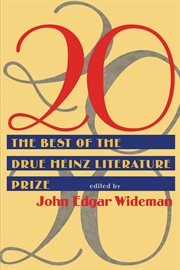 20 : Twenty Best Of Drue Heinz Literature Prize. Drue Heinz Literature Prize cover image