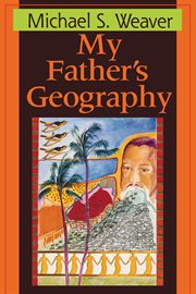 My Father's Geography : Pitt Poetry cover image
