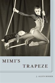 Mimi's Trapeze : Pitt Poetry cover image