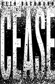 Cease : Pitt Poetry cover image