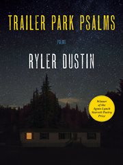 Trailer Park Psalms : Poems cover image