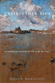 Their other side : six American women and the lure of Italy cover image