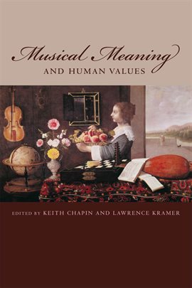 Cover image for Musical Meaning and Human Values