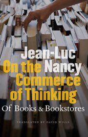 On the Commerce of Thinking : Of Books and Bookstores cover image