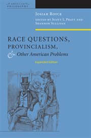 Race questions, provincialism, and other American problems cover image