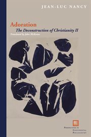 Adoration : the Deconstruction of Christianity II cover image