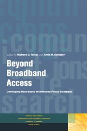 Beyond broadband access : developing data-based information policy strategies cover image