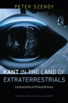 Cover image for Kant In The Land Of Extraterrestrials