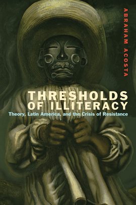 Cover image for Thresholds of Illiteracy