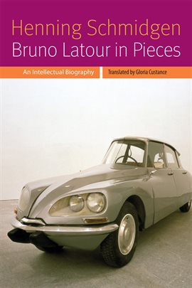 Cover image for Bruno Latour in Pieces