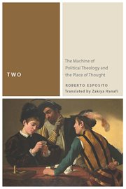 Two : the machine of political theology and the place of thought cover image