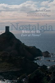 Nostalgia : when are we ever at home? cover image