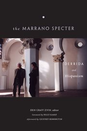 The Marrano specter : Derrida and Hispanism cover image