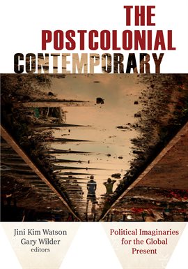 Cover image for The Postcolonial Contemporary