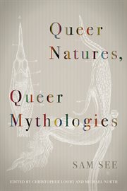 Queer natures, queer mythologies cover image