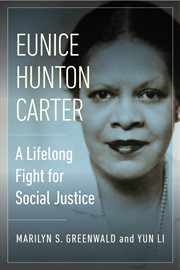 Eunice Hunton Carter : a lifelong fight for social justice cover image